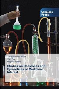 bokomslag Studies on Chalcones and Pyrazolines of Medicinal Interest