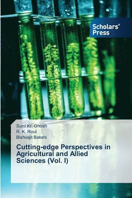 Cutting-edge Perspectives in Agricultural and Allied Sciences (Vol. I) 1