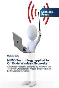 bokomslag MIMO Technology applied to On Body Wireless Networks