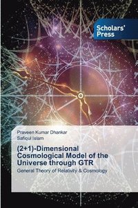 bokomslag (2+1)-Dimensional Cosmological Model of the Universe through GTR