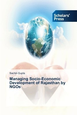 Managing Socio-Economic Development of Rajasthan by NGOs 1