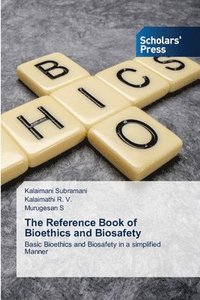 bokomslag The Reference Book of Bioethics and Biosafety