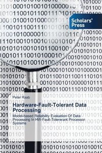 bokomslag Hardware-Fault-Tolerant Data Processing