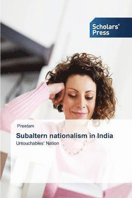 Subaltern nationalism in India 1