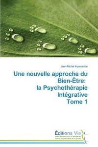 bokomslag Une Nouvelle Approche Du Bien-Ètre