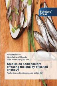 bokomslag Studies on some factors affecting the quality of salted anchovy