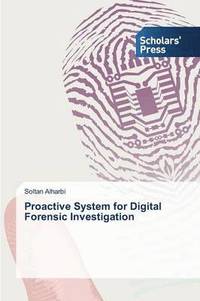 bokomslag Proactive System for Digital Forensic Investigation