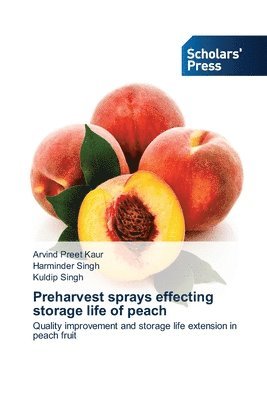 bokomslag Preharvest sprays effecting storage life of peach