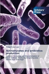 bokomslag Actinomycetes and antibiotics production