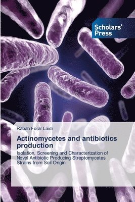 Actinomycetes and antibiotics production 1