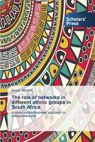 bokomslag The role of networks in different ethnic groups in South Africa