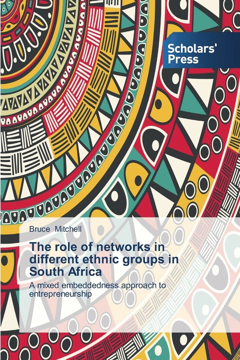 The role of networks in different ethnic groups in South Africa 1