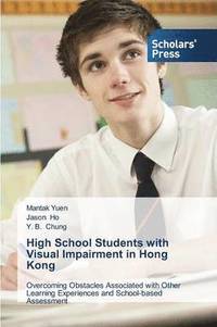 bokomslag High School Students with Visual Impairment in Hong Kong