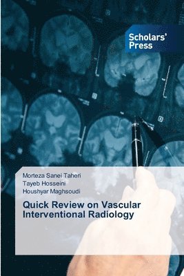 bokomslag Quick Review on Vascular Interventional Radiology