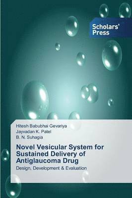 Novel Vesicular System for Sustained Delivery of Antiglaucoma Drug 1