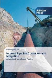 bokomslag Internal Pipeline Corrosion and Mitigation