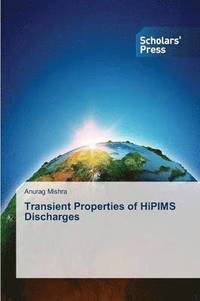bokomslag Transient Properties of HiPIMS Discharges