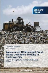 bokomslag Assessment Of Municipal Solid Waste Leachates Toxicity In Lucknow City