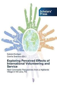 bokomslag Exploring Perceived Effects of International Volunteering and Service
