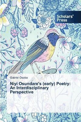 bokomslag Niyi Osundare's (early) Poetry