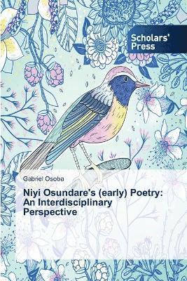 Gabriel Osoba - Niyi Osundare's (early) Poetry, Häftad