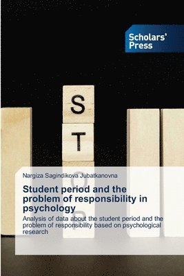 Student period and the problem of responsibility in psychology 1