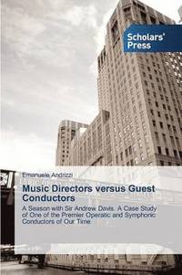 bokomslag Music Directors versus Guest Conductors
