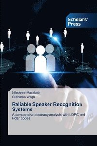 bokomslag Reliable Speaker Recognition Systems