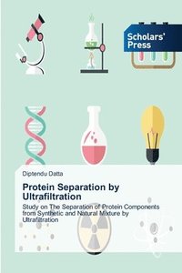 bokomslag Protein Separation by Ultrafiltration