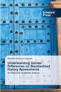 bokomslag Understanding Gender Differences on Standardized History Assessments