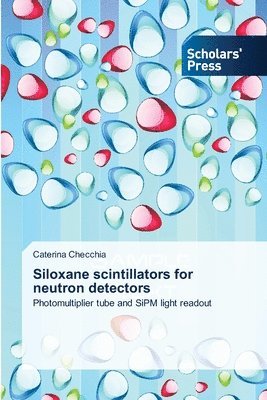 Siloxane scintillators for neutron detectors 1