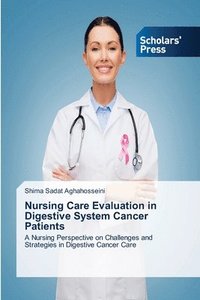 bokomslag Nursing Care Evaluation in Digestive System Cancer Patients