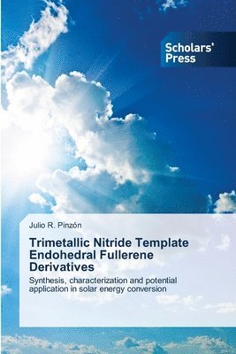 bokomslag Trimetallic Nitride Template Endohedral Fullerene Derivatives