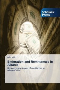 bokomslag Emigration and Remittances in Albania