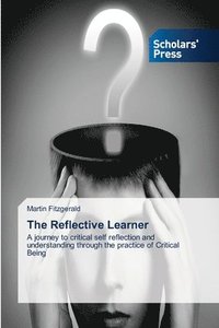 bokomslag The Reflective Learner