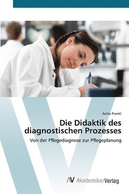 Die Didaktik des diagnostischen Prozesses 1