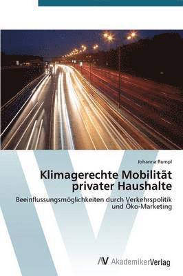 bokomslag Klimagerechte Mobilitt privater Haushalte