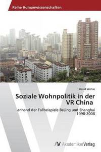 bokomslag Soziale Wohnpolitik in der VR China