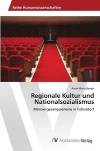 bokomslag Regionale Kultur und Nationalsozialismus