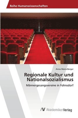 Regionale Kultur und Nationalsozialismus 1