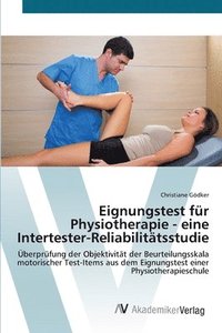bokomslag Eignungstest fr Physiotherapie - eine Intertester-Reliabilittsstudie