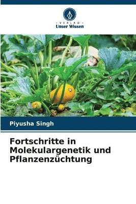 bokomslag Fortschritte in Molekulargenetik und Pflanzenzüchtung