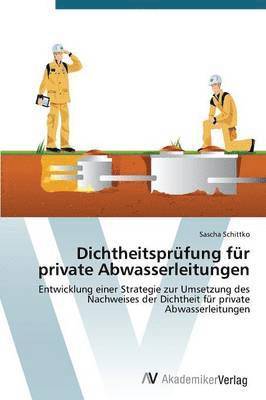 Dichtheitsprfung fr private Abwasserleitungen 1