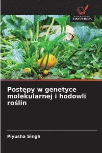 bokomslag Post?py w genetyce molekularnej i hodowli ro?lin