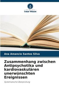 bokomslag Zusammenhang zwischen Antipsychotika und kardiovaskulären unerwünschten Ereignissen