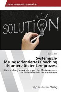 bokomslag Systemisch-lsungsorientiertes Coaching als untersttzter Lernprozess
