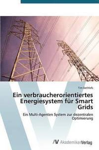 bokomslag Ein verbraucherorientiertes Energiesystem fr Smart Grids