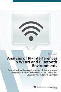 bokomslag Analysis of RF-Interferences in WLAN and Bluetooth Environments