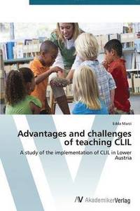 bokomslag Advantages and challenges of teaching CLIL