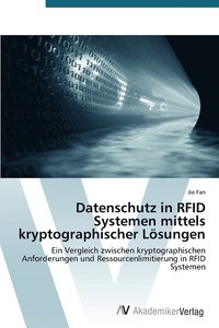 bokomslag Datenschutz in RFID Systemen mittels kryptographischer Lsungen